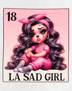 La Sad Girl T